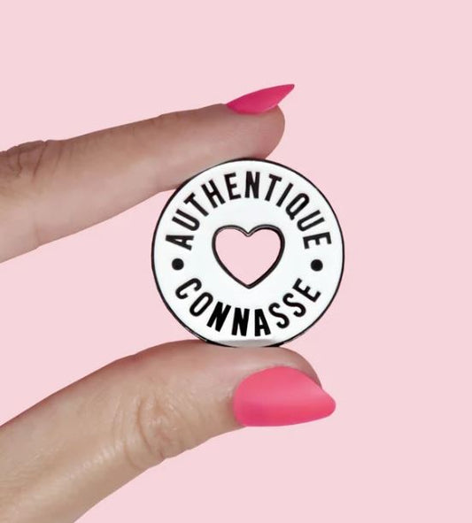 Pin’s “Authentique connasse”