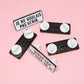 Pin’s “ Je ne voulais pas venir”