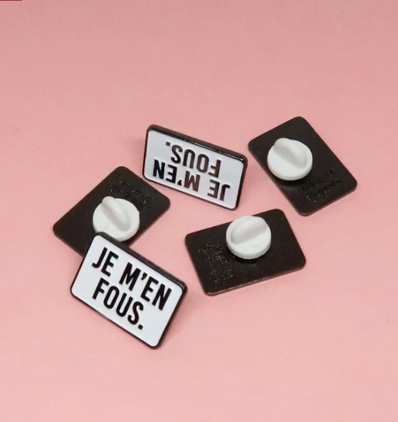 Pin’s “Je m’en fous”