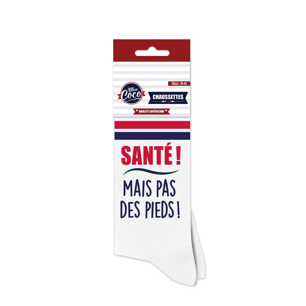 Chaussettes "Santé ! mais pas des pieds"