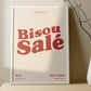 Affiche Bisou salé A3